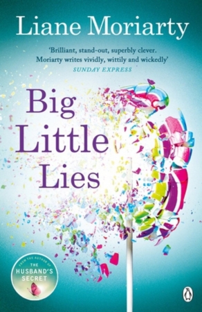 Review: Big Little Lies by Liane Moriarty Review: Big Little Lies by Liane Moriarty