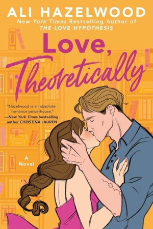 lovetheoreticallycover Love, Theoretically by Ali Hazelwood